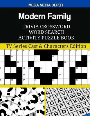 Book cover for Modern Family Trivia Crossword Word Search Activity Puzzle Book