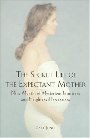 Book cover for Secret Life of the Expectant Mother