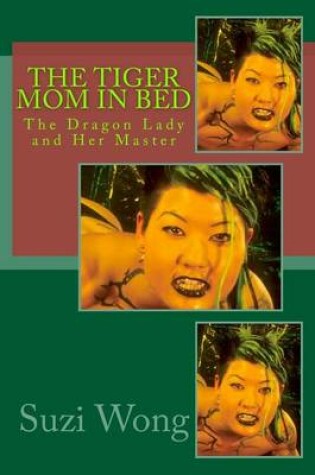 Cover of The Tiger Mom in Bed