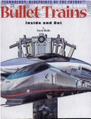 Book cover for Bullet Trains: inside and out