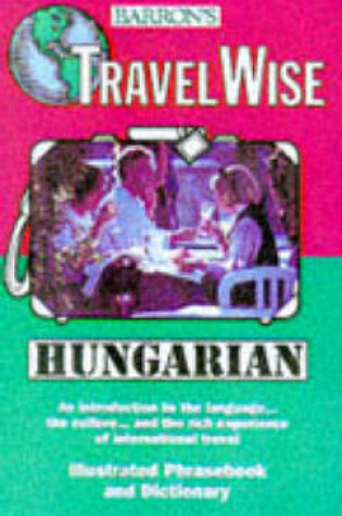 Cover of Travelwise Hungarian