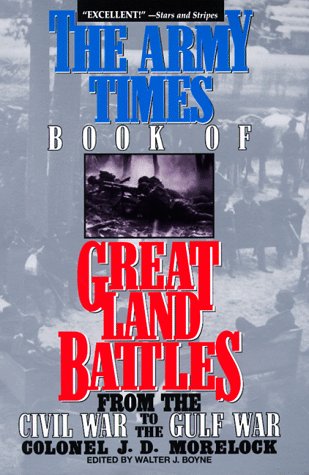 Book cover for The Army Times Book of Great Land Battles