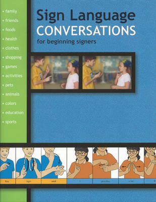 Cover of Sign Language Conversations for Beginning Signers