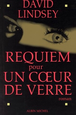 Cover of Requiem Pour Un Co Eur de Verre