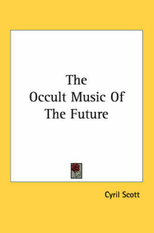 Cover of The Occult Music of the Future