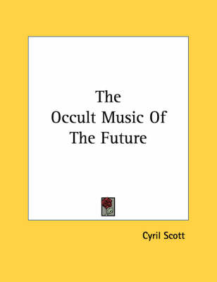 Book cover for The Occult Music of the Future