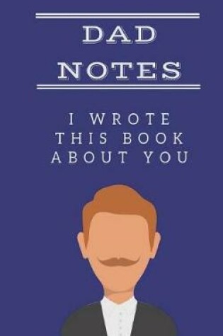 Cover of Dad Notes