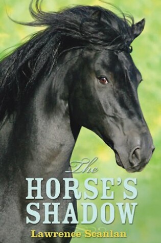 Cover of The Horses Shadow