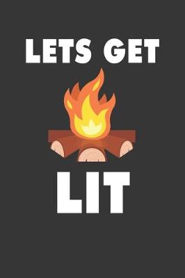 Book cover for Lets Get Lit Notebook