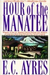 Book cover for Hour of the Manatee