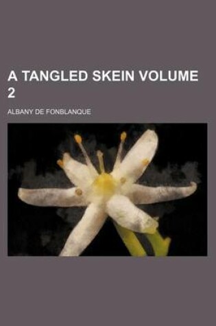Cover of A Tangled Skein Volume 2