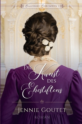 Book cover for Die Kunst des Ehestiftens