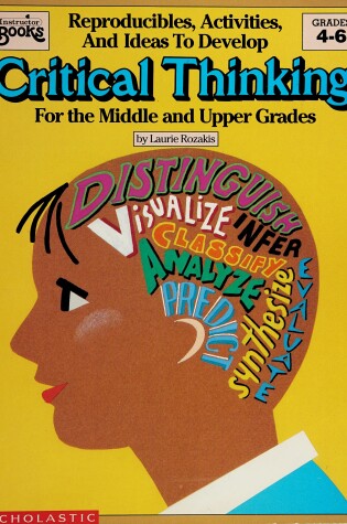 Cover of Reproducibles, Activities, and Ideas to Develop Critical Thinking for the Middle and Upper Grades