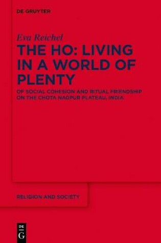 Cover of The Ho: Living in a World of Plenty