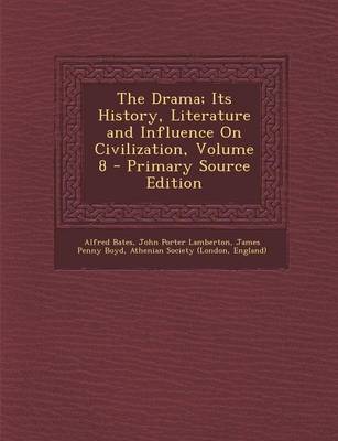 Book cover for Drama; Its History, Literature and Influence on Civilization, Volume 8