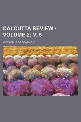 Cover of Calcutta Review (Volume 2; V. 5)