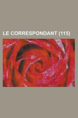 Cover of Le Correspondant (115)