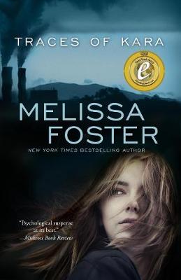 Traces of Kara by Melissa Foster