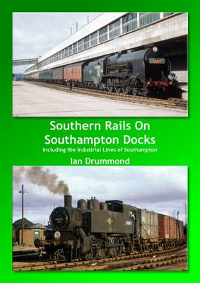 Book cover for Southern Rails on Southampton Docks