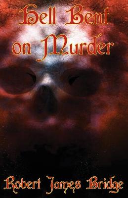 Cover of Hell Bent on Murder