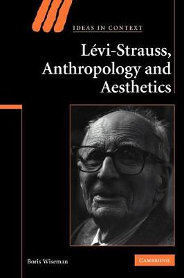 Cover of Levi-Strauss, Anthropology, and Aesthetics