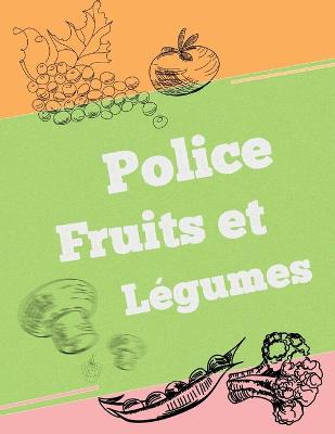 Book cover for Police fruits et légumes