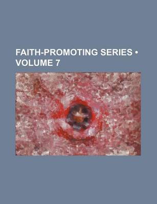 Book cover for Faith-Promoting Series (Volume 7)