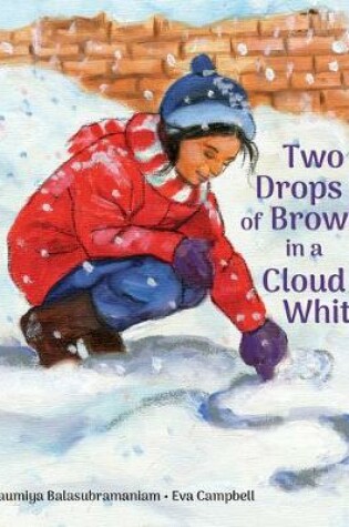 Cover of Two Drops of Brown in a Cloud of White