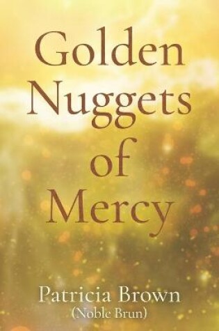 Cover of Golden Nuggets of Mercy