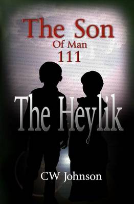 Book cover for The Son of Man three, The Heylik