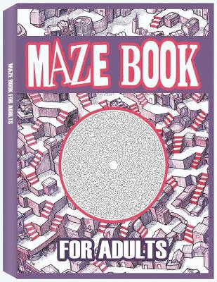 Book cover for Maze Book for Adults