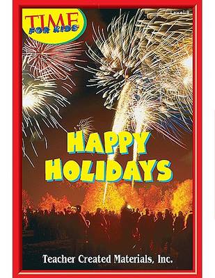 Cover of Happy Holidays! Level 9 (Early Readers from Time for Kids)