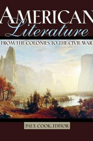 Cover of AMERICAN LITERATURE FROM THE COLONIES TO THE CIVIL WAR