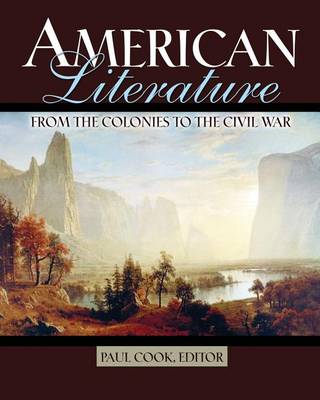 Book cover for AMERICAN LITERATURE FROM THE COLONIES TO THE CIVIL WAR