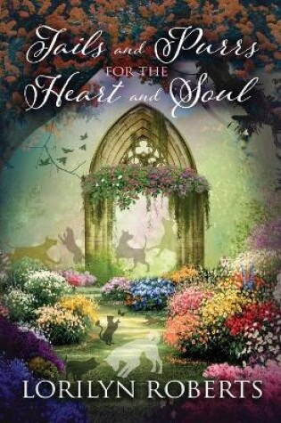 Cover of Tails and Purrs for the Heart and Soul