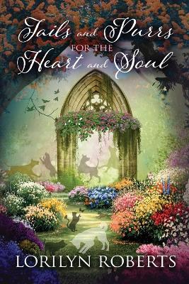 Book cover for Tails and Purrs for the Heart and Soul