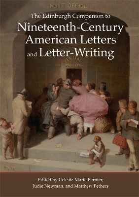 Book cover for The Edinburgh Companion to Nineteenth-Century American Letters and Letter-Writing
