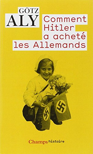 Book cover for Comment Hitler a Achete Les Allemands