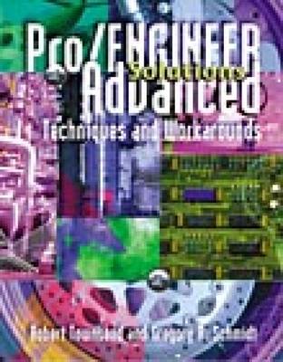 Book cover for Pro/Engineer Solutions Advanced Techniques and Workarounds
