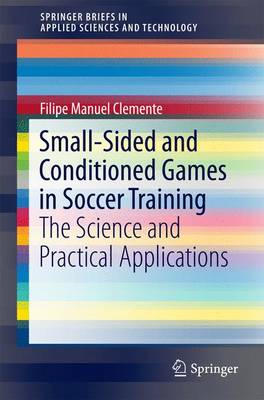 Cover of Small-Sided and Conditioned Games in Soccer Training