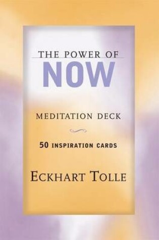 Cover of The Power of Now Meditation Deck