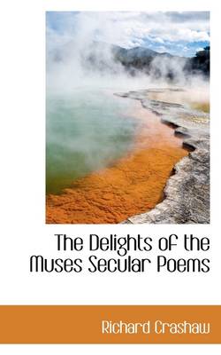 Book cover for The Delights of the Muses Secular Poems