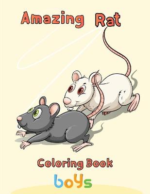 Book cover for Amazing Rat Coloring book Boys