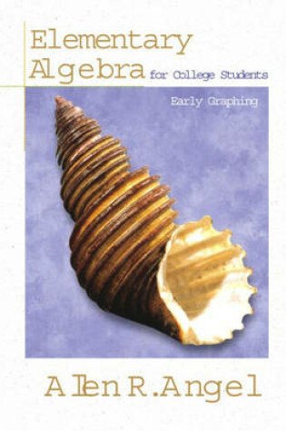 Cover of Elementary Algebra for College Students