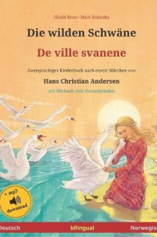 Cover of Die wilden Schwane - De ville svanene (Deutsch - Norwegisch)