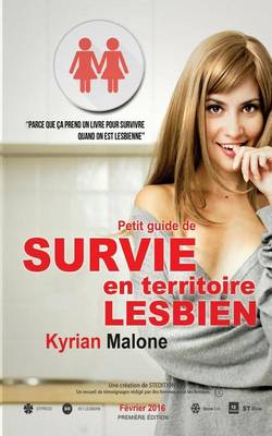 Book cover for Guide de Survie en Territoire Lesbien