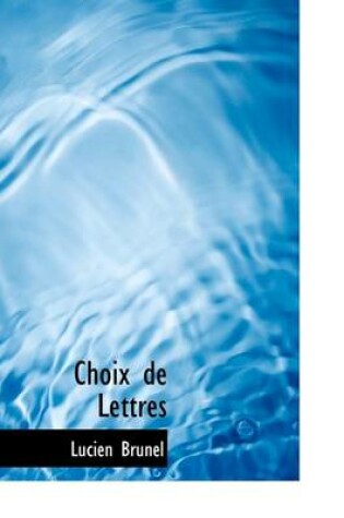 Cover of Choix de Lettres