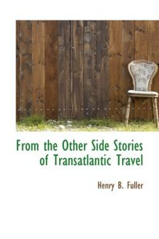 Cover of From the Other Side Stories of Transatlantic Travel