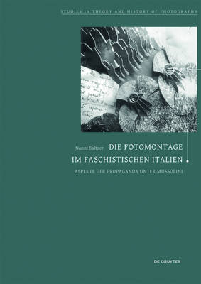 Book cover for Die Fotomontage Im Faschistischen Italien