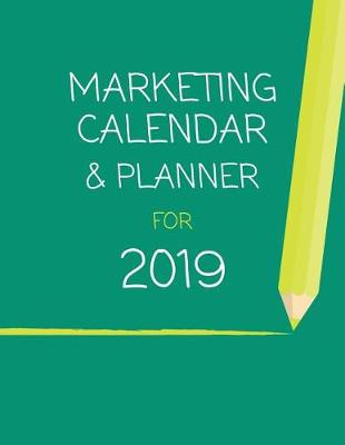 Book cover for Marketing Calendar & Planner for 2019